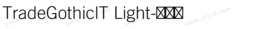 TradeGothiclT Light字体转换